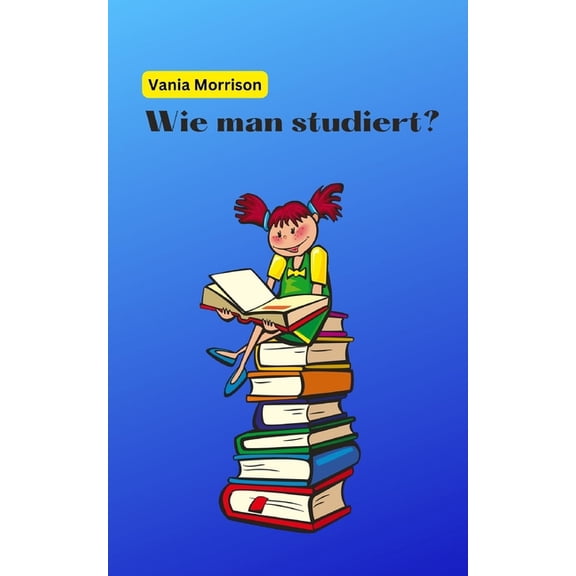 Wie man studiert?, (Paperback)