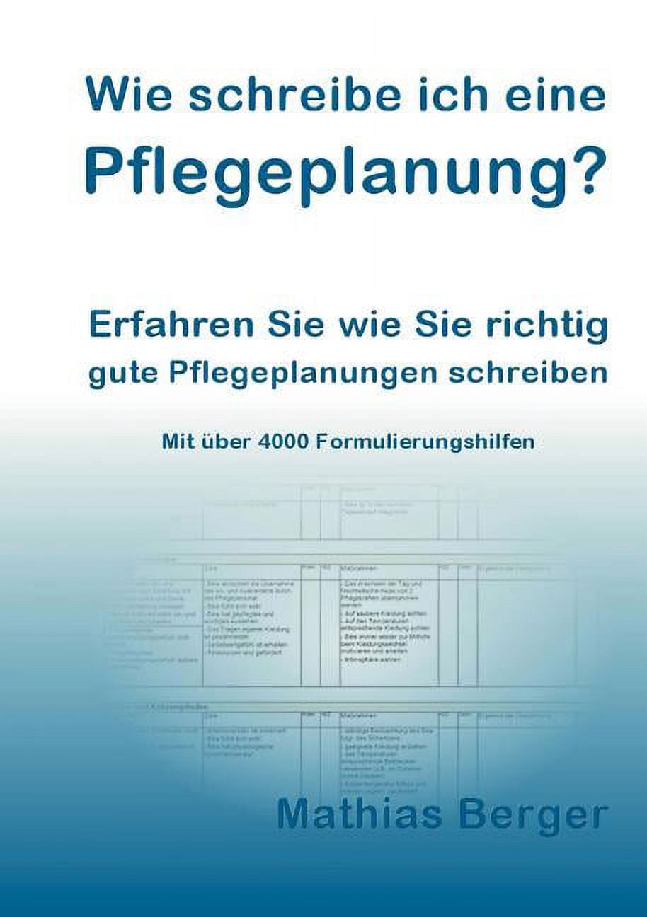 Wie schreibe ich eine Pflegeplanung: Erfahren Sie, wie Sie richtig gute