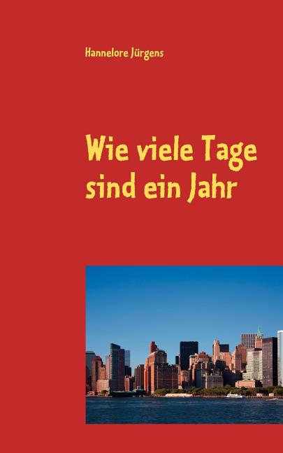 Wie viele Tage sind ein Jahr : Roman (Paperback) - Walmart.com