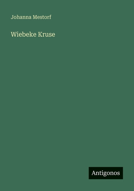 Wiebeke Kruse, (Paperback)