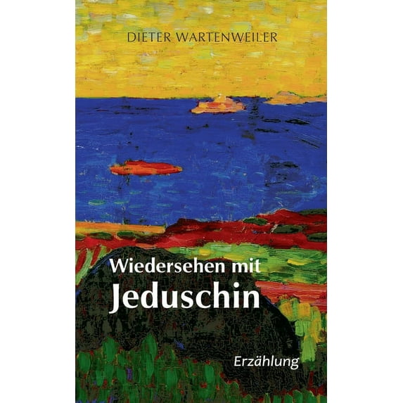 Wiedersehen mit Jeduschin, (Paperback)