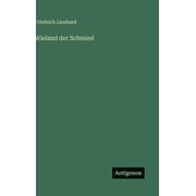 Wieland der Schmied, Hardcover