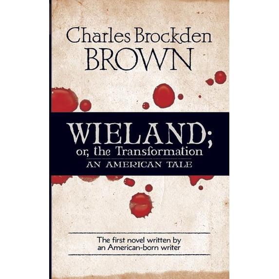 Pre-Owned Wieland Or, the Transformation: An American Tale (Paperback) 0486475999 9780486475998