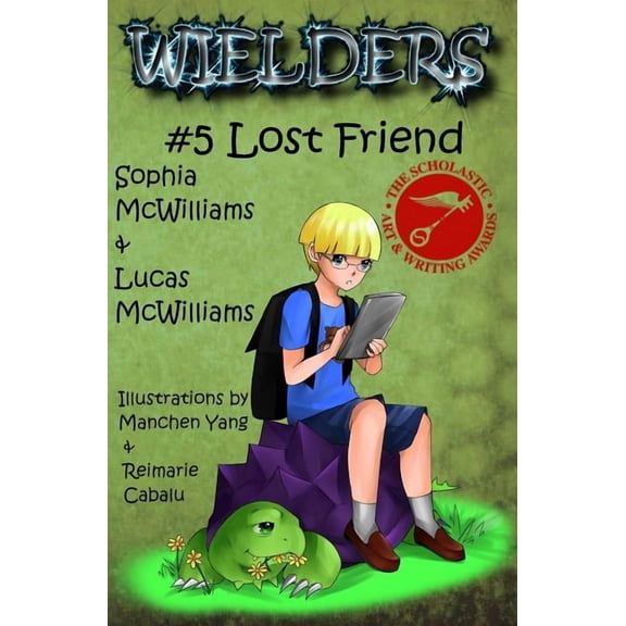 Wielders Wielders Book 5 - Lost Friend, Book 5, (Paperback)