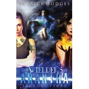 Collectible Wielders of Arantha Pawns, Book 1, Hardcover