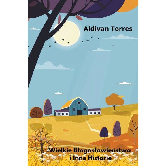 Wielkie Blogoslawiestwa i Inne Historie, (Paperback)