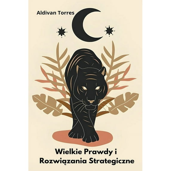 Wielkie Prawdy i Rozwiązania Strategiczne, (Paperback)