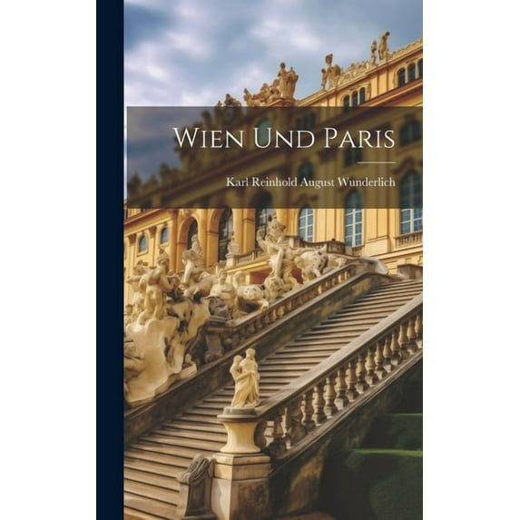 Wien und Paris (Hardcover)