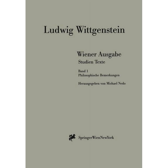 Wiener Ausgabe Studien Texte: Band 1: Philosophische Bemerkungen, (Paperback)