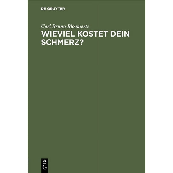 Wieviel kostet dein Schmerz?, (Hardcover)