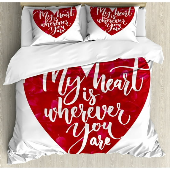 Wife Duvet Cover Set King Size, My Heart is Wherever You Are Romantic Phrase on a Heart Shape for Valentines Day, Decorative 3 Piece Bedding Set with 2 Pillow Shams, Ruby and White, by Ambesonne