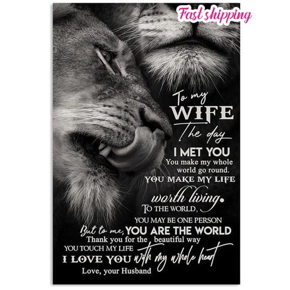 Wife Her To My Wife The Day I Met You Black And White Lion Poster Wall Art Vertical 11 x 17 Inch Poster