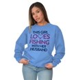 thumbnail image 1 of Wife Husband Loves Fishing Cute Girly Women Crewneck Sweatshirt Brisco Brands X, 1 of 1