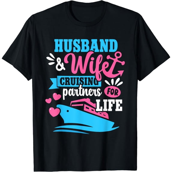Wife Husband Travel Cruise Cruising Partners T-Shirt