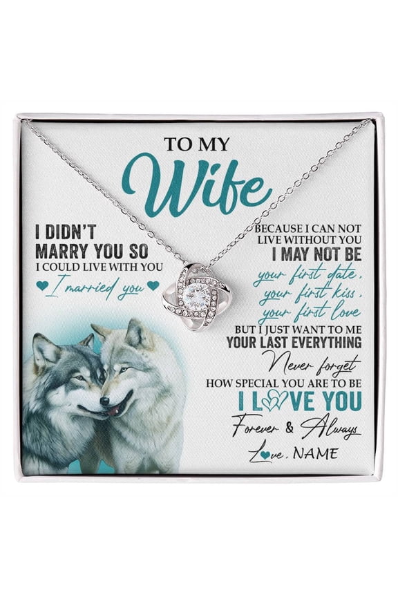 Wife I Didnt Marry You So Wolf Necklace, White Love Knot Necklace