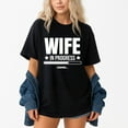 thumbnail image 1 of Wife In Progress Loading T-Shirt – Engagement Themed Apparel – Future Bride Gift, 1 of 6