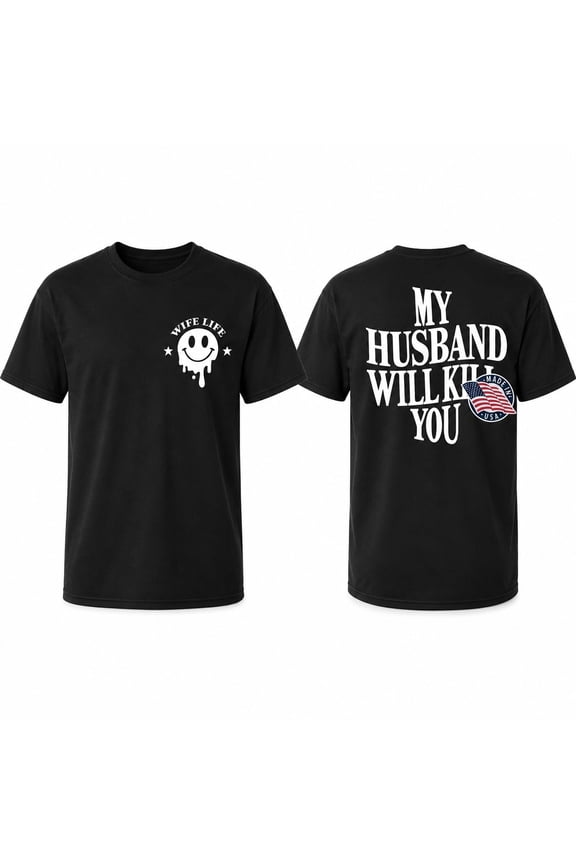 Wife Life Smiley Face Front and Back Graphic T-Shirt, Unisex Classic Fit