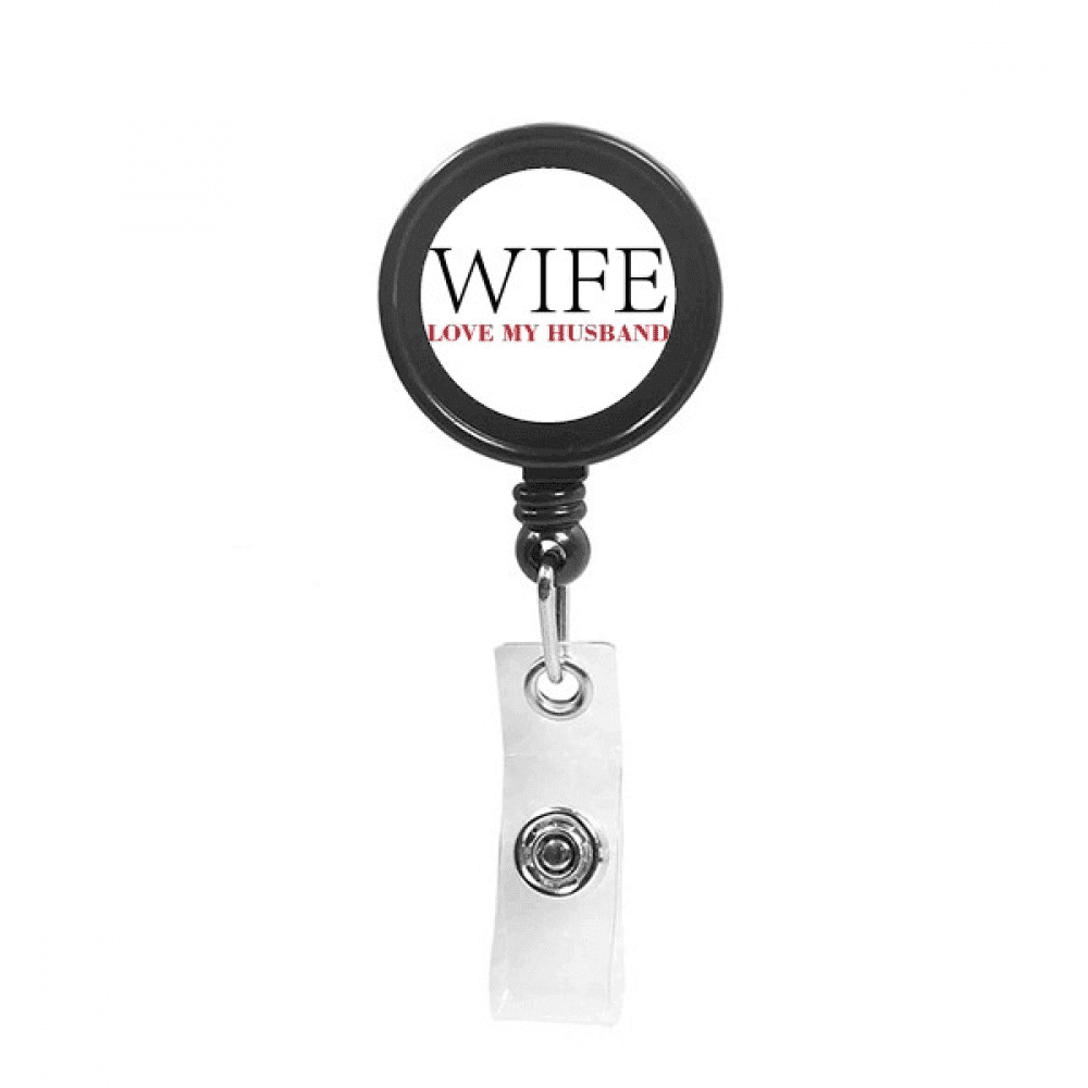 Wife Love Husbands Art Deco  Fashion Retractable Keychain Badge Holder ID Badge