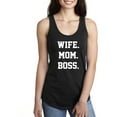 thumbnail image 1 of Wife. Mom. Boss. Racerback Tank, 1 of 1