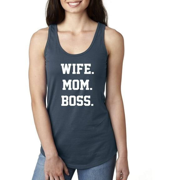 Wife. Mom. Boss. Racerback Tank