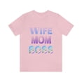 thumbnail image 1 of Wife Mom Boss T-Shirt, Mother's Day T-Shirt, Mom, Mother's Day Gift, Best Mother's Day Gift Mama Shirt, Happy Mother's Day, Mom Gift, 1 of 11