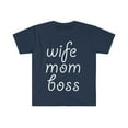thumbnail image 1 of Wife Mom Boss Unisex T-shirt S-3XL Entrepreneur CEO Boss Lady Hustle, 1 of 2