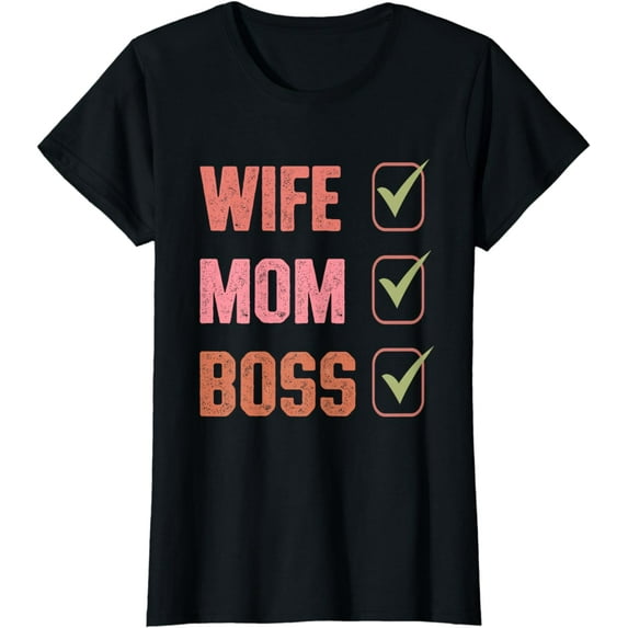Wife Mom Boss Vintage Celebrate Empowerment Mother's Day T-Shirt