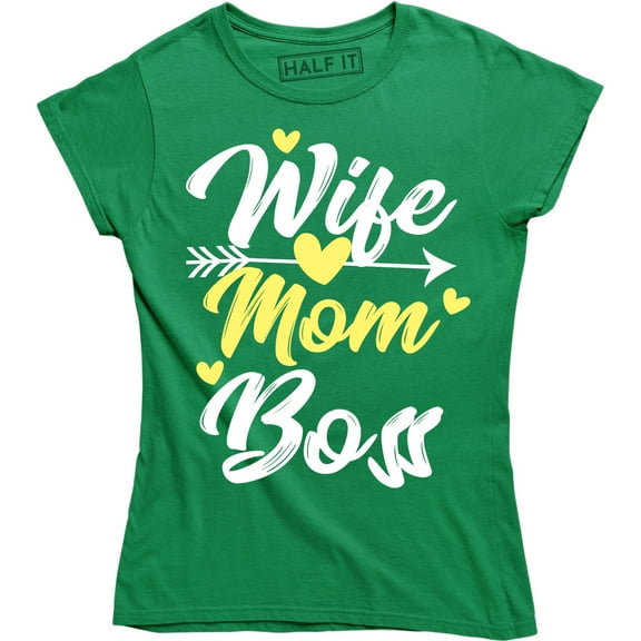 Wife Mom Boss Women's Mother's Day Family Queen Parent Slogan Tee Shirt