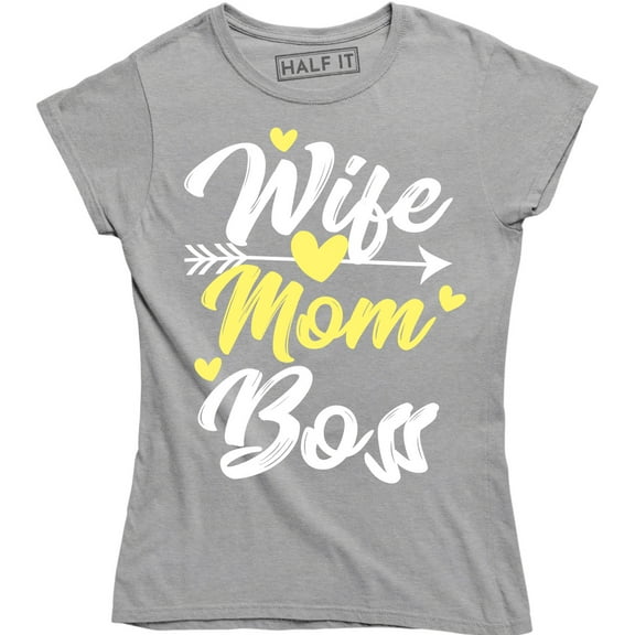 Wife Mom Boss Women's Mother's Day Family Queen Parent Slogan Tee Shirt
