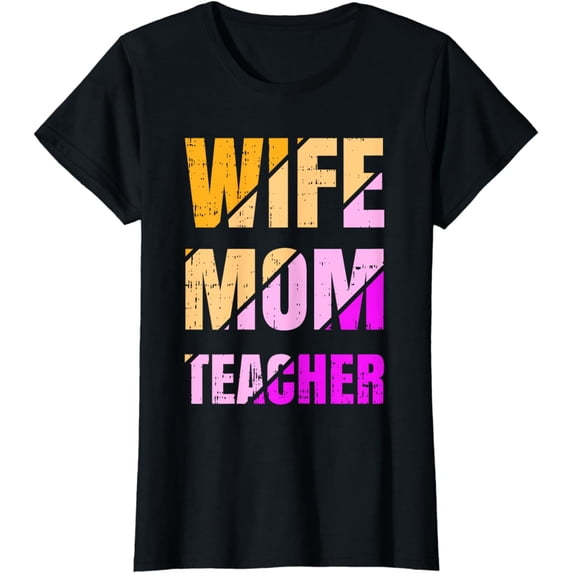 Wife Mom Teacher Mothers Day Retro Momma Life Mommy T-Shirt