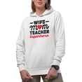 thumbnail image 1 of Wife Mom Teacher Superhero, Mother's Day, White Hooded Sweatshirt or Hoodie, Large, 1 of 5