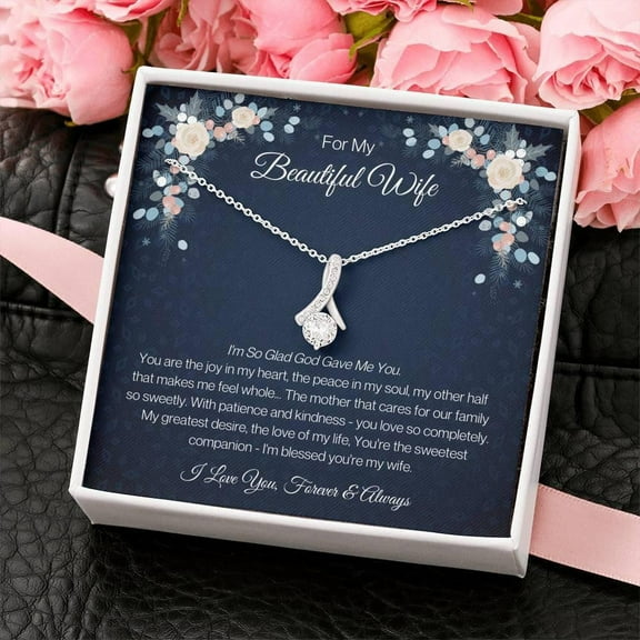 To My Wife Necklace, Anniversary Christmas Birthday Gift for Wife, Necklace for Wife, I Love My Wife necklace, Alluring Beauty., Necklace With Meaningful Message Card