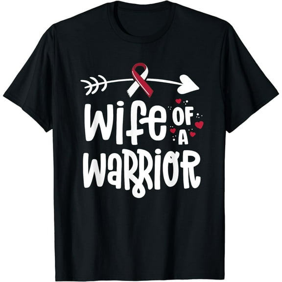 Wife Of A Warrior Burgundy Ribbon Oral Cancer Awareness T-Shirt