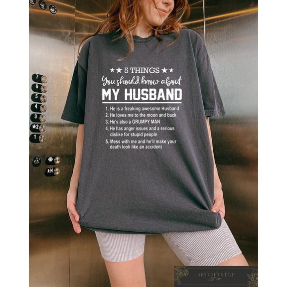 Wife Shirt, Ous For Wife, Wife T-Shirt, Best Wife Tshirt, 5 Things You Should Know Husband Tee, Husband, F3851