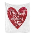 thumbnail image 1 of Wife Soft Flannel Fleece Blanket, My Heart is Wherever You Are Romantic Phrase on a Heart Shape for Valentines Day, Cozy Plush for Indoor and Outdoor Use, 60" x 80", Ruby and White, by Ambesonne, 1 of 5