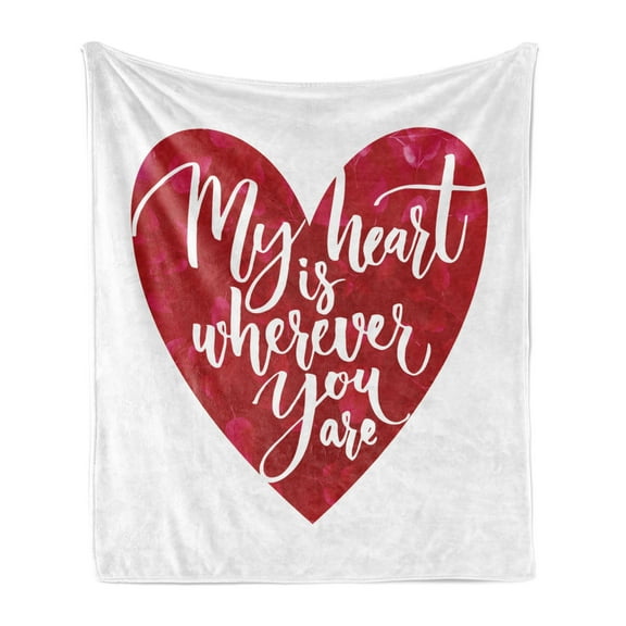 Wife Soft Flannel Fleece Blanket, My Heart is Wherever You Are Romantic Phrase on a Heart Shape for Valentines Day, Cozy Plush for Indoor and Outdoor Use, 60" x 80", Ruby and White, by Ambesonne