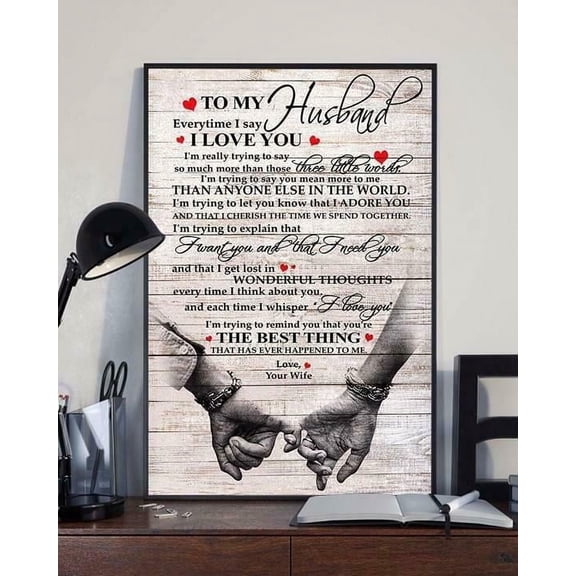 Wife To My Husband Everytime I Say I Love You Paper Satin Poster Wall Art Decor 11 x 17 Inch Poster