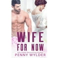 thumbnail image 1 of Pre-Owned Wife for Now Paperback, 1 of 1