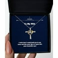 thumbnail image 1 of Wife for Wife, I Wish That I Could Hold You in My arms and kiss Your Lips as I, Love Wife Cross Dancing Necklace, Jewelry from Husband, 1 of 6