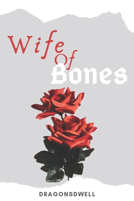 Wife of Bones Paperback 1651394431 9781651394434 Dragons Dwell