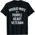 thumbnail image 1 of Wife of Purple Heart Veteran Shirt Proud Military Family, 1 of 4