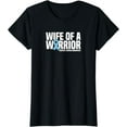 thumbnail image 1 of Wife of a Warrior Blue Ribbon Prostate Cancer Awareness T-Shirt, 1 of 4