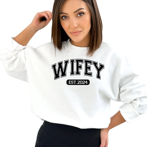 Wifey Est. 2024 Sweatshirt, Newlywed Gift, Wife Anniversary, Bridal Shower Present, Cozy Pullover, Honeymoon Outfit, Engagement Gift