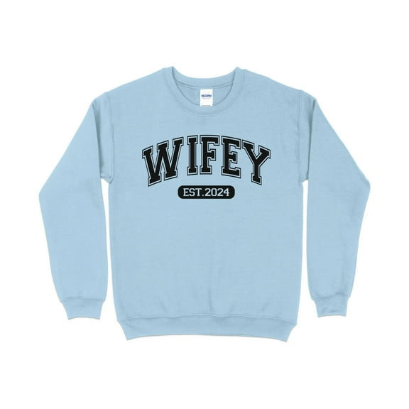 Wifey Est. 2024 Sweatshirt, Newlywed Gift, Wife Anniversary, Bridal Shower Present, Cozy Pullover, Honeymoon Outfit, Engagement Gift