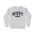 thumbnail image 1 of Wifey Est. 2024 Sweatshirt, Newlywed Gift, Wife Anniversary, Bridal Shower Present, Cozy Pullover, Honeymoon Outfit, Engagement Gift, 1 of 7