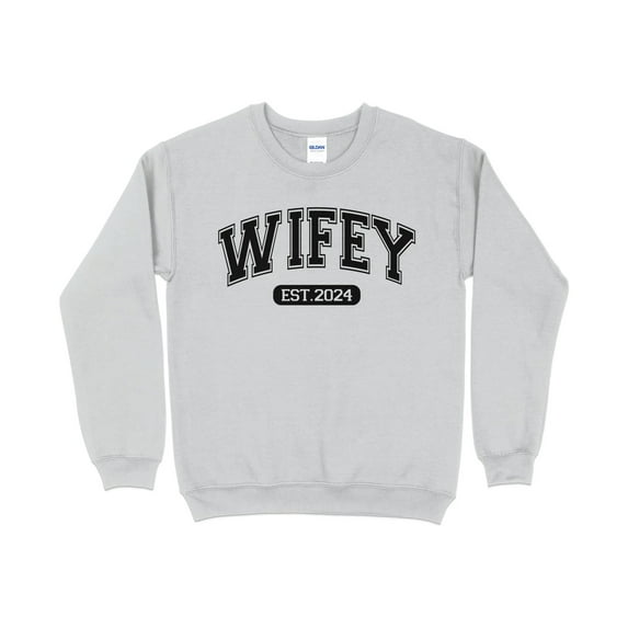 Wifey Est. 2024 Sweatshirt, Newlywed Gift, Wife Anniversary, Bridal Shower Present, Cozy Pullover, Honeymoon Outfit, Engagement Gift