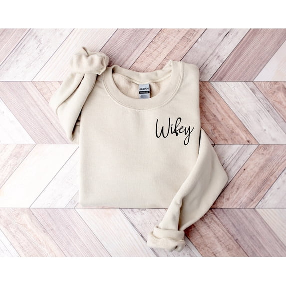 Wifey Shirts, Wedding, Newlywed Honeymoon Present, Unique Bridal Shower, for Bride, New Wife Sweatshirt, F1266 Sweatshirt All Size S-5XL