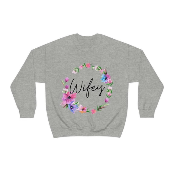 Wifey Sweatshirt, Gift for Wife, Gift for Fiancé,