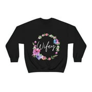 Wifey Sweatshirt, Gift for Wife, Gift for Fiancé,