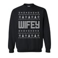 thumbnail image 1 of Wifey Ugly Holiday Sweatshirt Crewneck Sweatshirt, 1 of 1